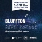 Bluffton Night Bazaar Lowcountry Made Market