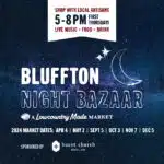 BLUFFTON NIGHT BAZAAR 2024
